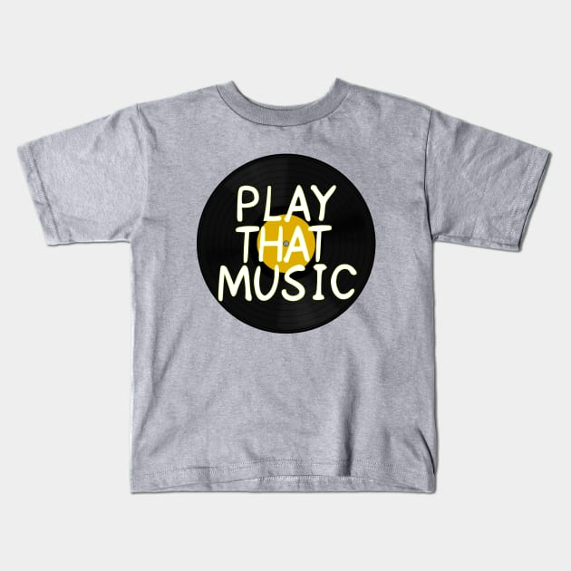 Play That Music Kids T-Shirt by DiegoCarvalho